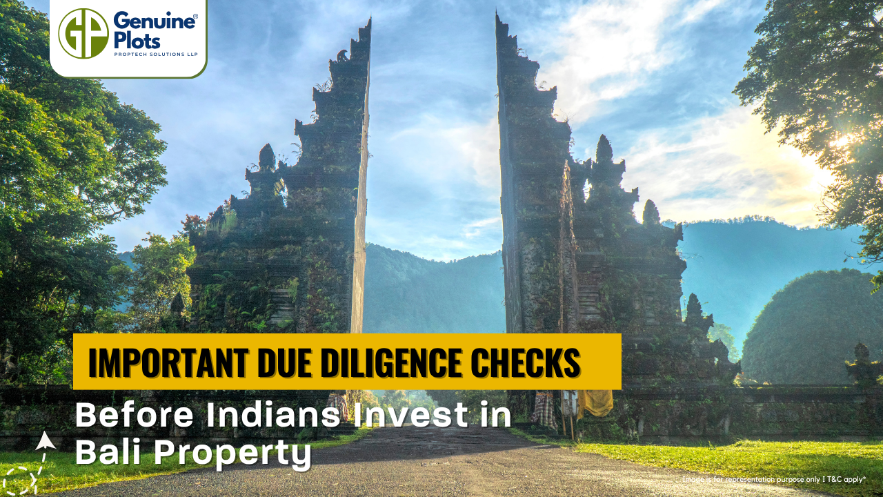 Important Due Diligence Checks Before Indians Invest in Bali Property