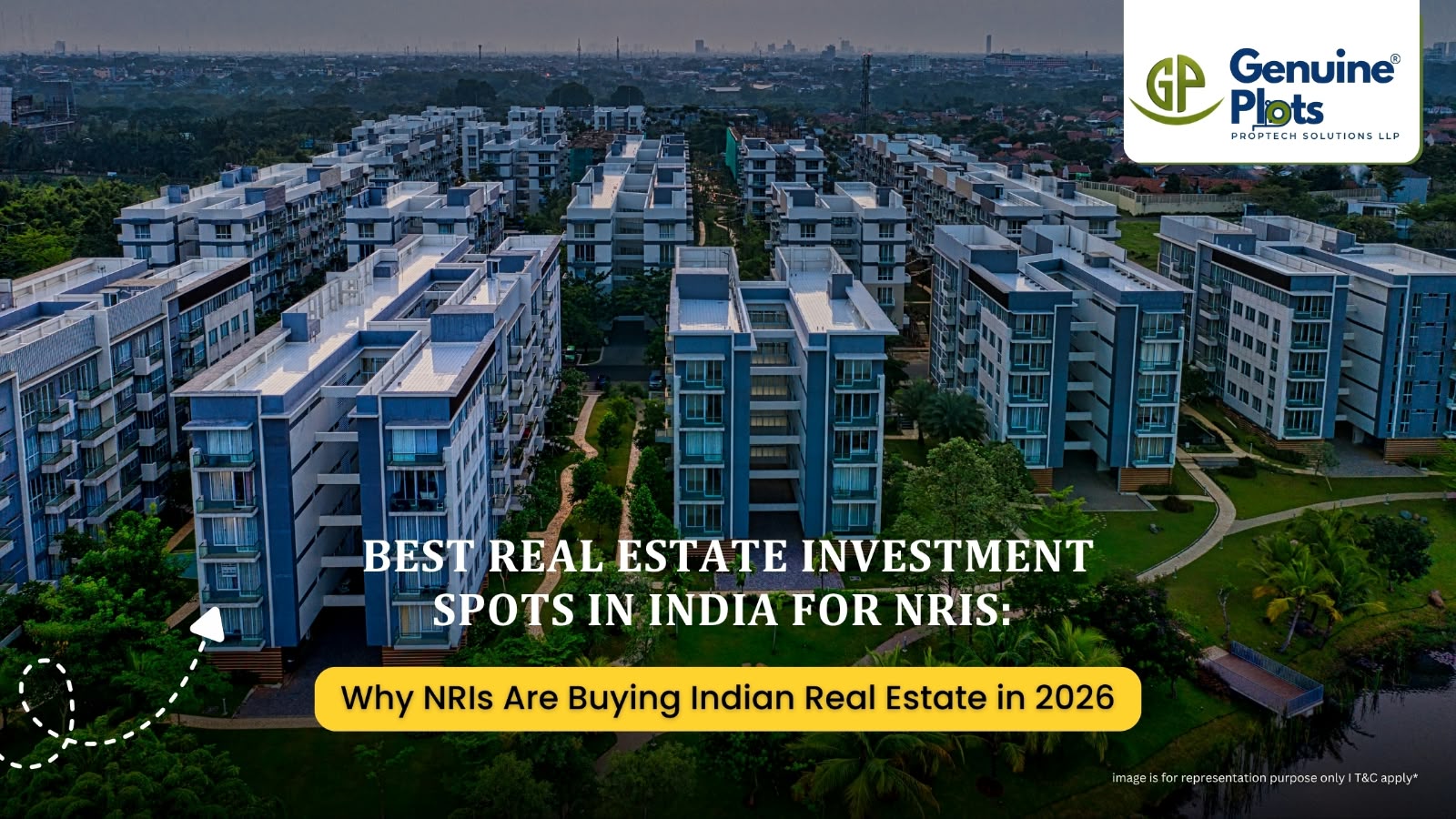 Best Real Estate Investment Spots in India for NRIs: Why NRIs Are Buying Indian Real Estate in 2026
