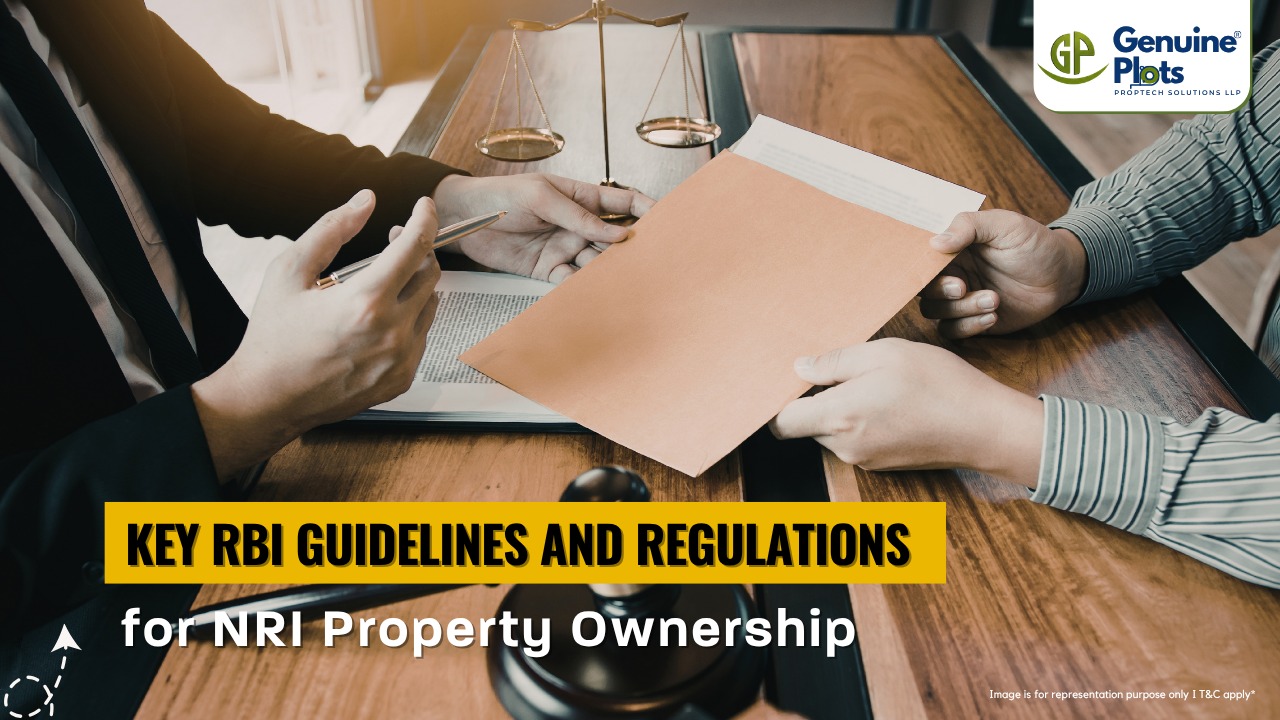 Key RBI Guidelines and Regulations for NRI Property Ownership