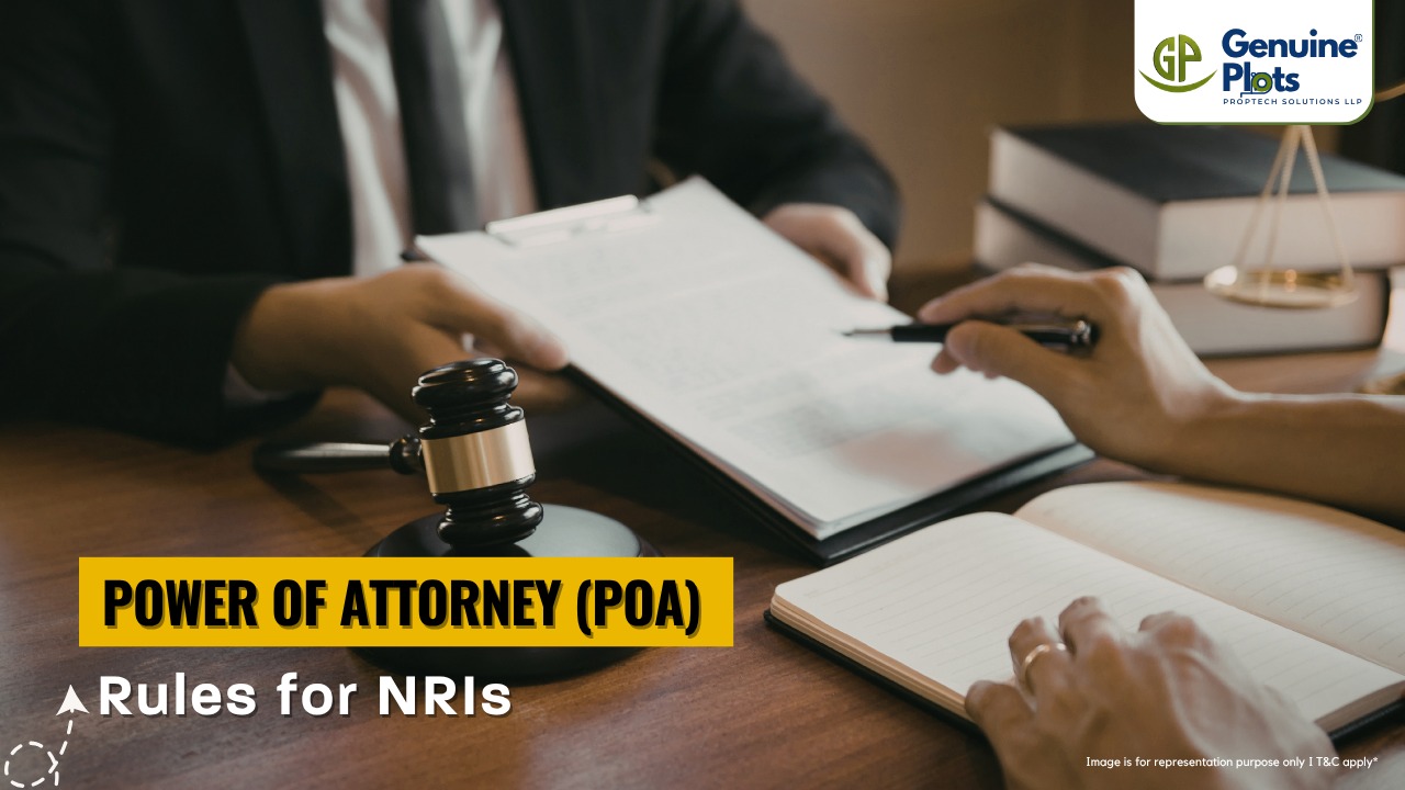 Power of Attorney (PoA) Rules for NRIs